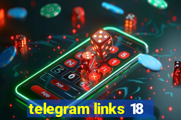 telegram links 18